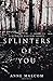 Splinters of You (Retired Sinners)