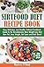 Sirtfood Diet Recipes: Easy...