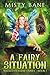 A Fairy Situation (Wicked H...