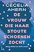 De vrouw die haar stoute schoenen zocht