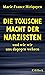 Die toxische Macht der Narzissten: und wie wir uns dagegen wehren (Beck Paperback 6377) (German Edition)