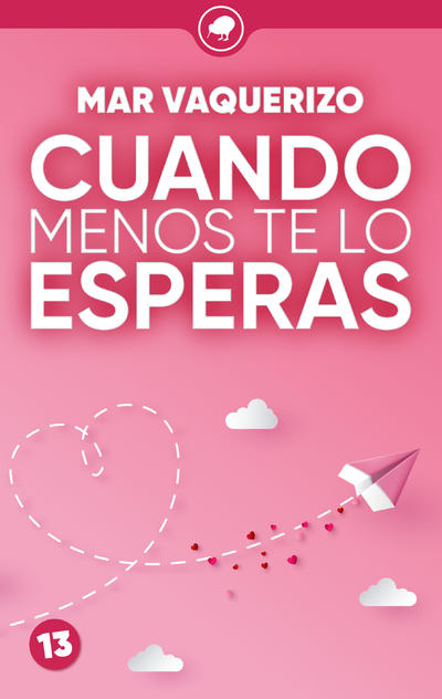 Cuando menos te lo esperas (Todo saldrá bien #13)