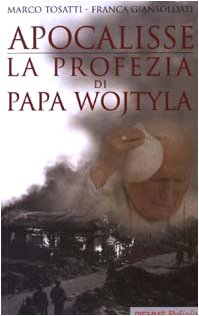 Apocalisse: La profezia di Papa Wojtyla (Paperback)