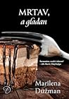 Mrtav, a gladan by Marilena Dužman