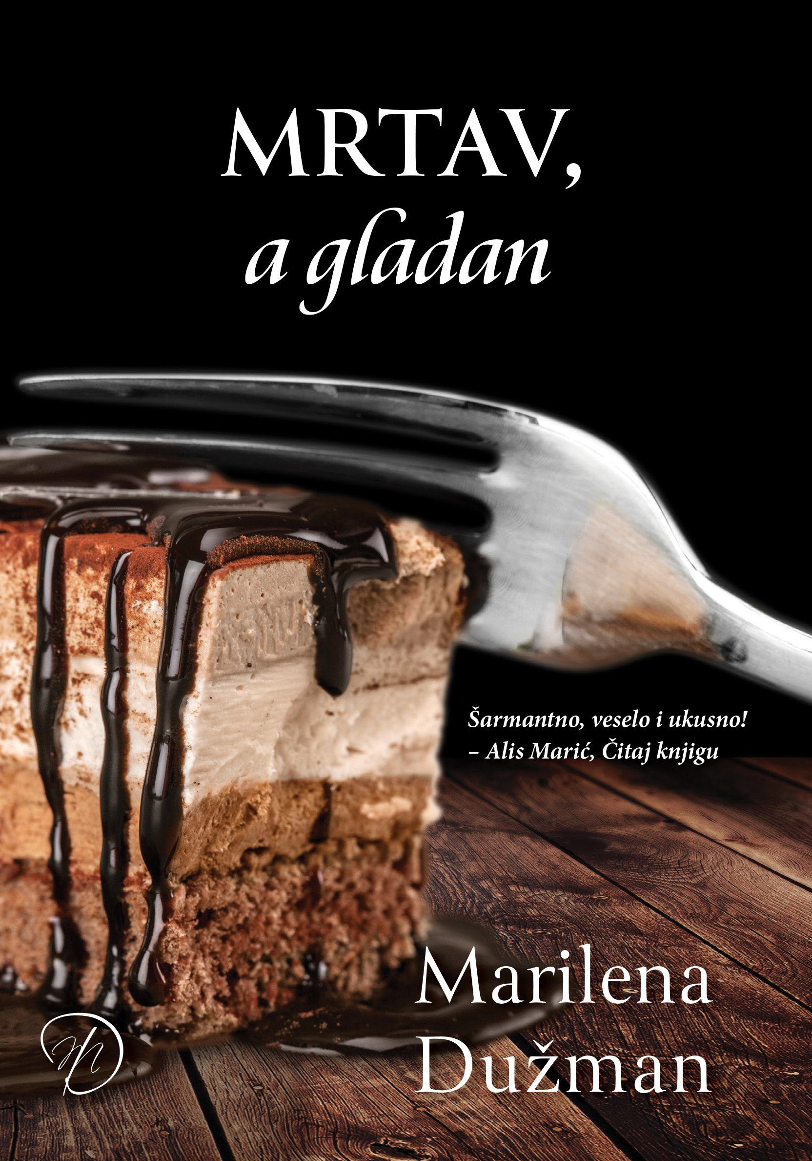 Mrtav, a gladan