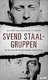 Svend Staal-Gruppen - Nazibetjente der infiltrerede dansk politi