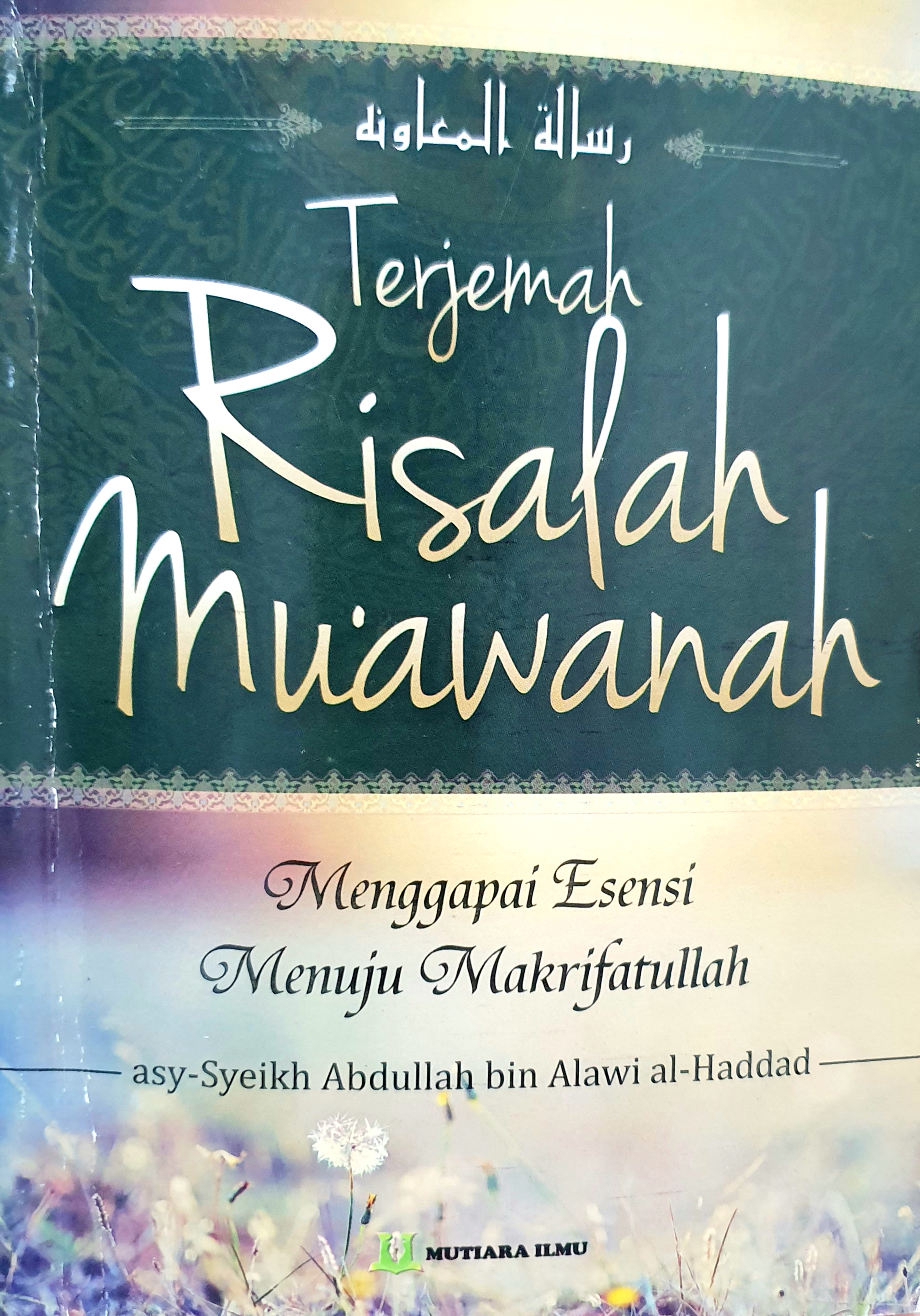 Risalah Muawanah (Menggapai Esensi Menuju Makrifatullah)