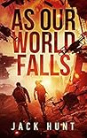 As Our World Falls