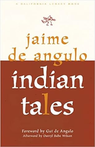 Indian Tales (A California legacy book)