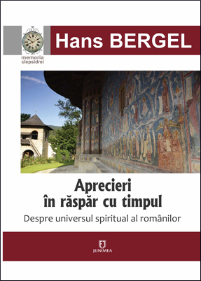 Aprecieri în răspăr cu timpul: despre universul spiritual al românilor