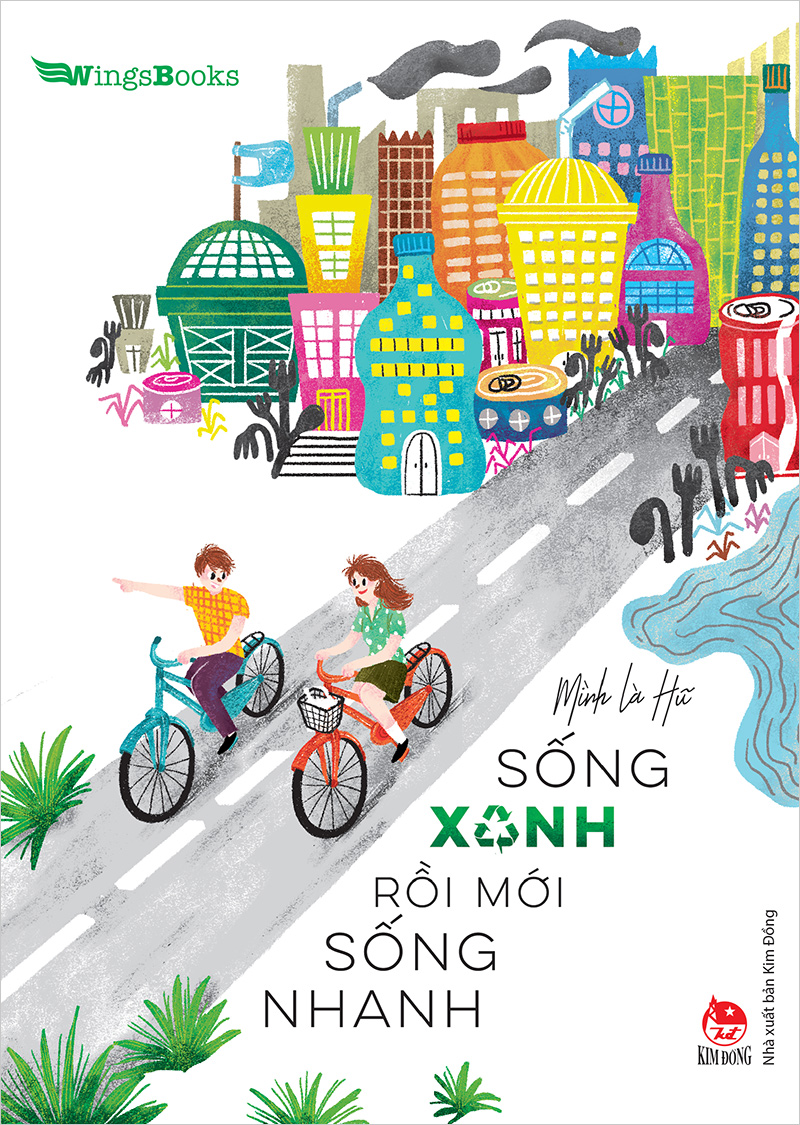 Sống xanh rồi mới sống nhanh (Paperback)