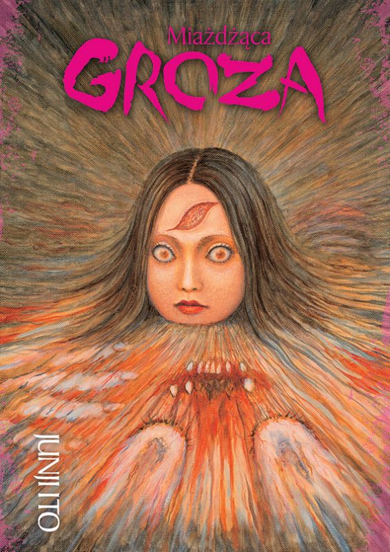 Miażdżąca groza (Junji Ito - Kolekcja horrorów, #11)