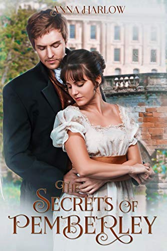 The Secrets of Pemberley: A Pride and Prejudice Variation