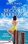 The Second Marriage by Gill Paul