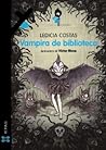 Vampira de biblioteca by Ledicia Costas