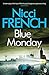 Blue Monday (Frieda Klein, #1)