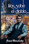 Más sabe el diablo