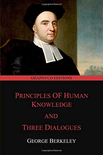 Principles of Human Knowledge and Three Dialogues