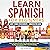 Learn Spanish for Beginners...