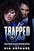 Trapped in You (The Token B...