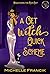 A Get Witch Quick Scheme (Bewitching the Rich Guy #1)