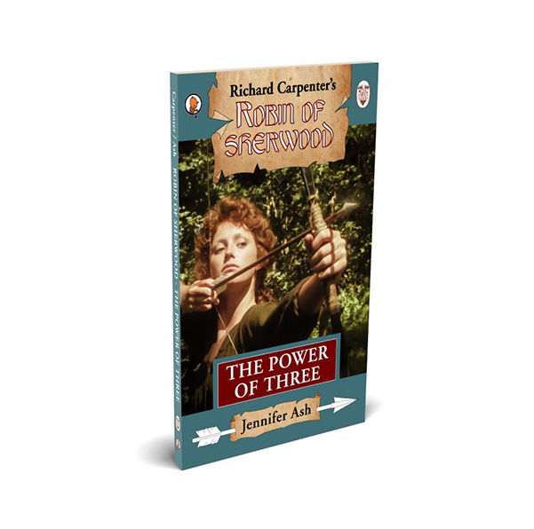 Robin Of Sherwood: The Power Of Three (Paperback)