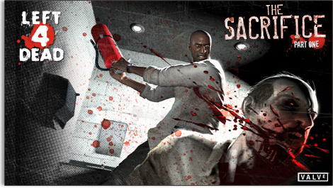Left 4 Dead: The Sacrifice - Part One (Left 4 Dead: The Sacrifice, #1)
