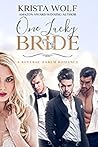 One Lucky Bride