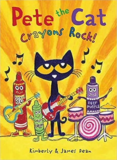 Crayons Rock! (Pete the Cat)