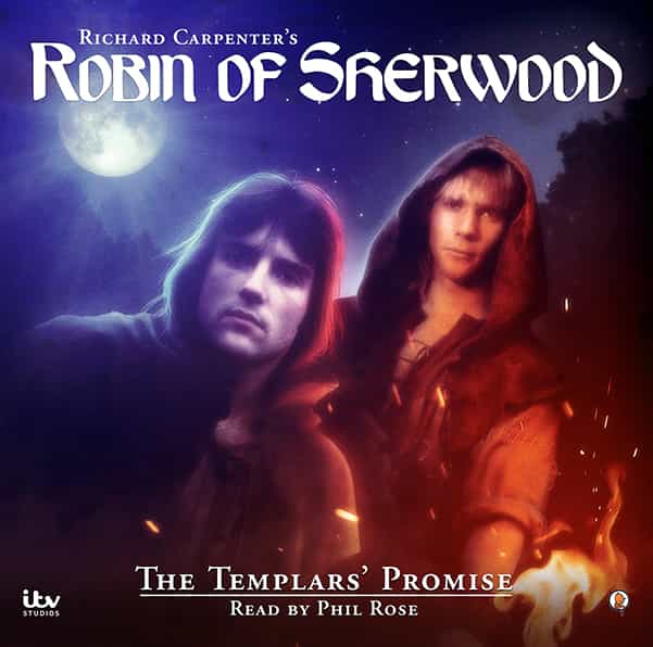 Robin Of Sherwood: The Templar's Promise (Audiobook)