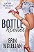 Bottle Rocket (So Over the ...
