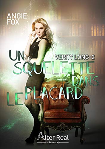 Un squelette dans le placard (Verity Long #2)