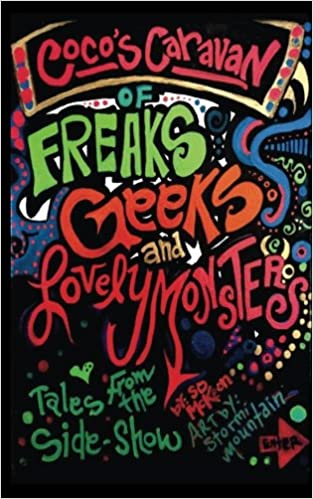 Coco's Caravan of Freaks, Geeks, and Lovely Monsters