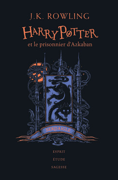 Harry Potter et le prisonnier Azkaban serdaigle (Harry Potter, #3)