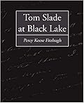 Tom Slade at Black Lake
