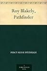 Roy Blakely, Pathfinder