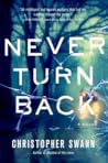 Never Turn Back by Christopher Swann