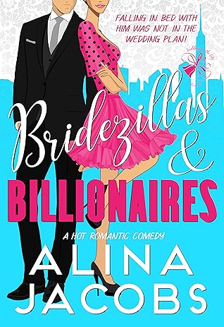 Bridezillas And Billionaires (Weddings in the City #1)