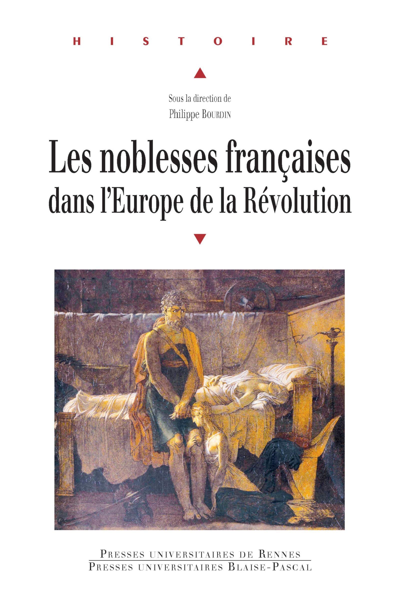 Les noblesses françaises dans l'Europe de la Révolution (Histoire) (French Edition)