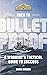 Back to Bulletproof: A Warr...