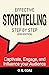 Effective Storytelling Step by Step (2020 edition): Captivate, Engage, and Influence your Audience (Books on Writing)