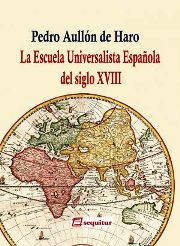 La Escuela Universalista Española del siglo XVIII