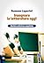 Insegnare la letteratura oggi by Romano Luperini