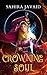 Crowning Soul (Heart of Noorenia, #1)