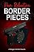 Border Pieces (Morgan Winfe...
