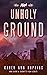 Unholy Ground (Serenity's P...