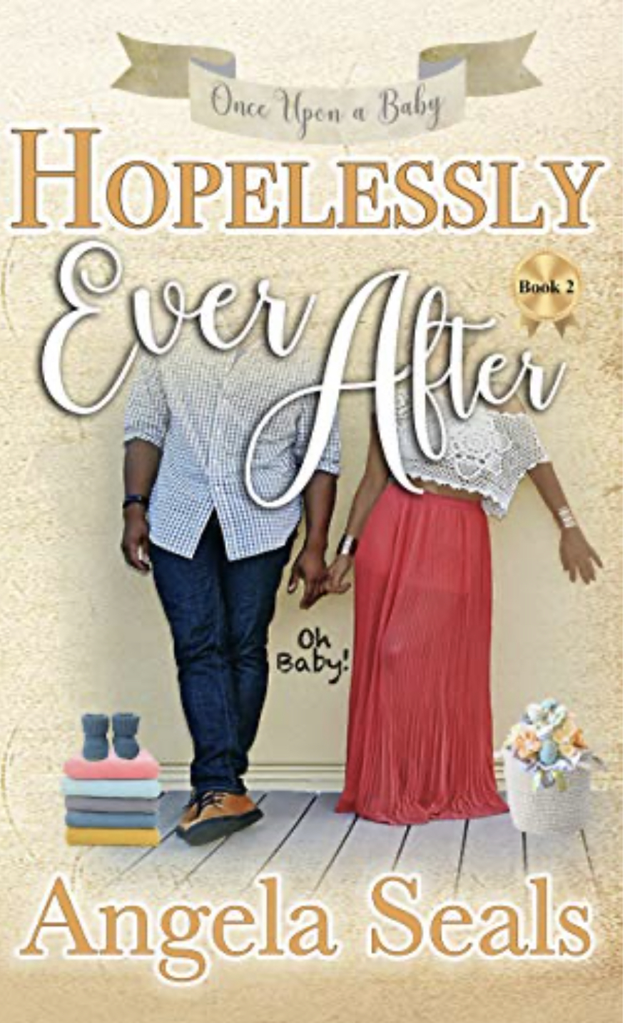 Hopelessly Ever After (Once Upon A Baby Book 2)