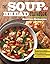 The Soup and Bread Cookbook