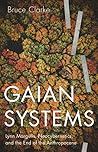 Gaian Systems by Bruce Clarke