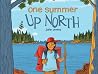 One Summer Up North by John              Owens